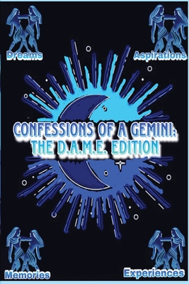 Bild des Verkufers fr Confessions of a Gemini: The D.A.M.E Edition (Paperback or Softback) zum Verkauf von BargainBookStores