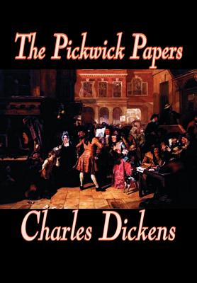 Imagen del vendedor de The Pickwick Papers by Charles Dickens, Fiction, Literary (Hardback or Cased Book) a la venta por BargainBookStores