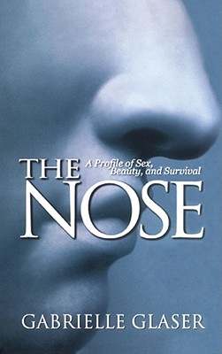 Immagine del venditore per The Nose: A Profile of Sex, Beauty, and Survival (Paperback or Softback) venduto da BargainBookStores