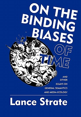 Seller image for On the Binding Biases of Time (Hardback or Cased Book) for sale by BargainBookStores