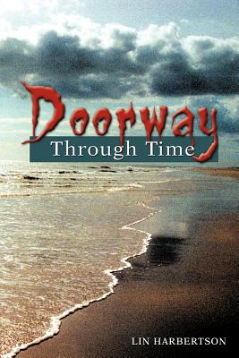 Seller image for Doorway Through Time (Paperback or Softback) for sale by BargainBookStores
