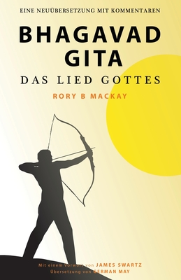 Bild des Verkufers fr Bhagavad Gita - Das Lied Gottes (Zweite Auflage): Eine Neuuebersetzung mit Kommentaren (Paperback or Softback) zum Verkauf von BargainBookStores
