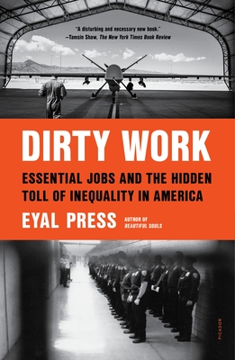 Seller image for Dirty Work: Essential Jobs and the Hidden Toll of Inequality in America (Paperback or Softback) for sale by BargainBookStores