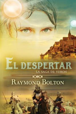 Seller image for El despertar: La saga de Ydron (Paperback or Softback) for sale by BargainBookStores