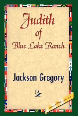 Seller image for Judith of Blue Lake Ranch (Hardback or Cased Book) for sale by BargainBookStores