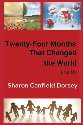 Seller image for Twenty-Four Months That Changed the World: and Us (Paperback or Softback) for sale by BargainBookStores