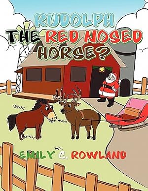 Bild des Verkufers fr Rudolph the Red Nosed Horse (Paperback or Softback) zum Verkauf von BargainBookStores