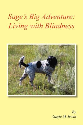 Seller image for Sage's Big Adventure: Living with Blindness (Paperback or Softback) for sale by BargainBookStores
