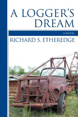 Seller image for A Logger's Dream (Paperback or Softback) for sale by BargainBookStores