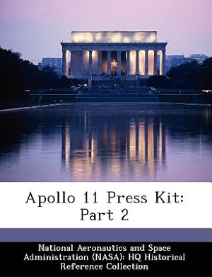 Image du vendeur pour Apollo 11 Press Kit: Part 2 (Paperback or Softback) mis en vente par BargainBookStores