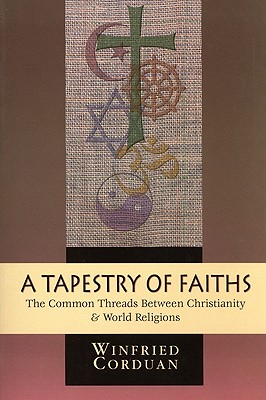 Bild des Verkufers fr A Tapestry of Faiths: The Common Threads Between Christianity and World Religions (Paperback or Softback) zum Verkauf von BargainBookStores