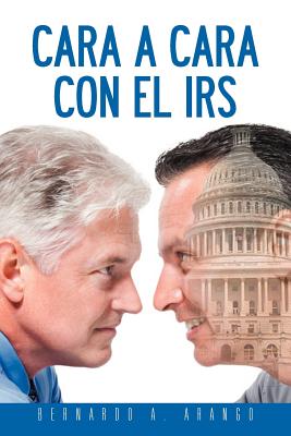 Seller image for Cara a Cara Con El IRS (Paperback or Softback) for sale by BargainBookStores
