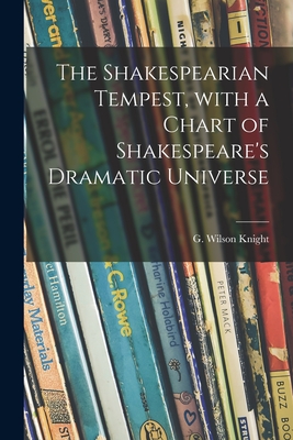 Bild des Verkufers fr The Shakespearian Tempest, With a Chart of Shakespeare's Dramatic Universe (Paperback or Softback) zum Verkauf von BargainBookStores