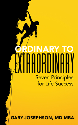 Seller image for Ordinary to Extraordinary: Seven Principles for Life Success (Paperback or Softback) for sale by BargainBookStores