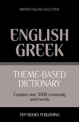 Seller image for Theme-based dictionary British English-Greek - 3000 words (Paperback or Softback) for sale by BargainBookStores