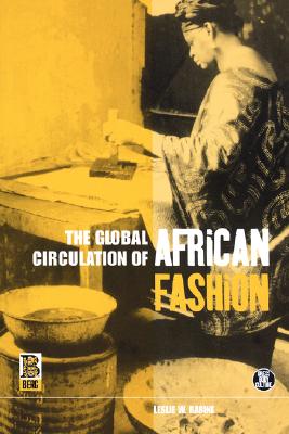 Imagen del vendedor de The Global Circulation of African Fashion (Paperback or Softback) a la venta por BargainBookStores