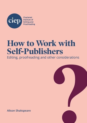 Seller image for How to Work with Self-Publishers: Editing, proofreading and other considerations (Paperback or Softback) for sale by BargainBookStores