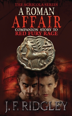 Immagine del venditore per A Roman Affair: Short Story to Red Fury Rage (Paperback or Softback) venduto da BargainBookStores