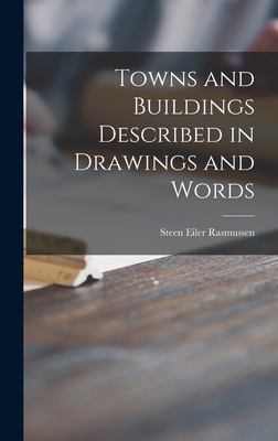 Seller image for Towns and Buildings Described in Drawings and Words (Hardback or Cased Book) for sale by BargainBookStores