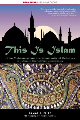 Bild des Verkufers fr This Is Islam: From Muhammad and the Community of Believers to Islam in the Global Community (Paperback or Softback) zum Verkauf von BargainBookStores