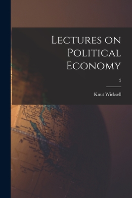 Immagine del venditore per Lectures on Political Economy; 2 (Paperback or Softback) venduto da BargainBookStores