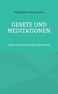 Seller image for Gebete Und Meditationen: Gebete in Gemeinschaft anderer Beter (Paperback or Softback) for sale by BargainBookStores