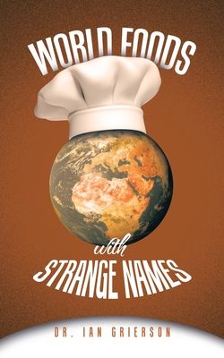 Seller image for World Foods with Strange Names (Paperback or Softback) for sale by BargainBookStores