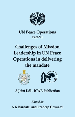 Seller image for UN Peace Operations Part VI: Challenges of Mission Leadership in UN Peace Operations in delivering the mandate (Paperback or Softback) for sale by BargainBookStores