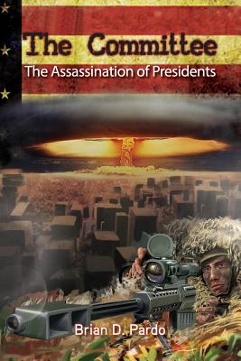 Bild des Verkufers fr The Committee: The Assassination of Presidents (Paperback or Softback) zum Verkauf von BargainBookStores