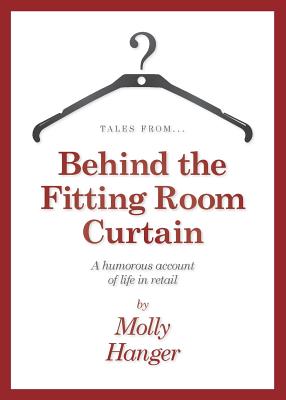 Imagen del vendedor de Tales from Behind the Fitting Room Curtain (Paperback or Softback) a la venta por BargainBookStores