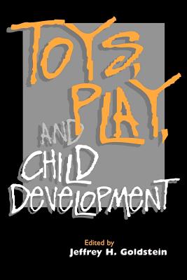 Seller image for Toys, Play, and Child Development (Paperback or Softback) for sale by BargainBookStores
