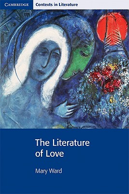 Imagen del vendedor de The Literature of Love (Paperback or Softback) a la venta por BargainBookStores