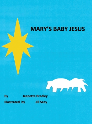 Seller image for Mary's Baby Jesus (Hardback or Cased Book) for sale by BargainBookStores