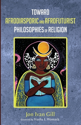Seller image for Toward Afrodiasporic and Afrofuturist Philosophies of Religion (Paperback or Softback) for sale by BargainBookStores