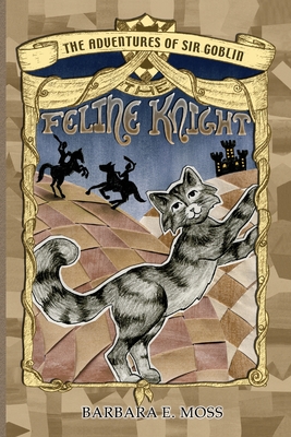 Image du vendeur pour The Adventures of Sir Goblin, the Feline Knight (Paperback or Softback) mis en vente par BargainBookStores