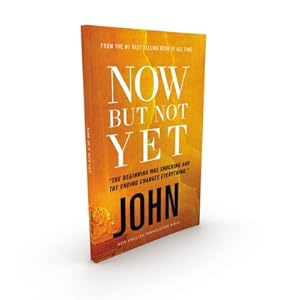 Seller image for Now But Not Yet, Vol. 5:: Holy Bible, John (Paperback or Softback) for sale by BargainBookStores