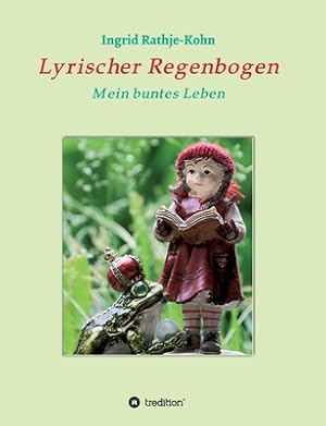 Bild des Verkufers fr Lyrischer Regenbogen: Mein buntes Leben (Paperback or Softback) zum Verkauf von BargainBookStores