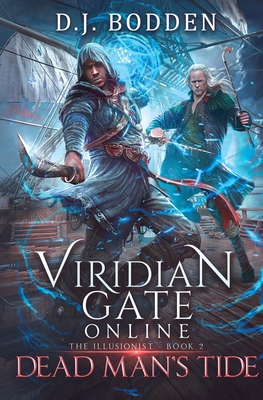 Image du vendeur pour Viridian Gate Online: Dead Man's Tide (the Illusionist Book 2) (Paperback or Softback) mis en vente par BargainBookStores