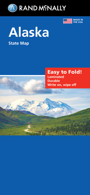 Bild des Verkufers fr Rand McNally Easy to Fold: Alaska State Laminated Map (Sheet Map, Folded) zum Verkauf von BargainBookStores