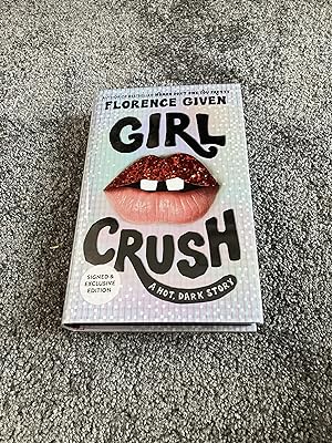 Seller image for GIRLCRUSH: EXCLUSIVE SIGNED UK FIRST EDITION HARDCOVER for sale by Books for Collectors