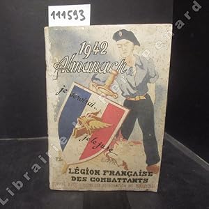Seller image for Almanach de la Lgion Franaise des Combattants et des Volontaires de la Rvolution Nationale. 2e anne. 1942 for sale by Librairie-Bouquinerie Le Pre Pnard