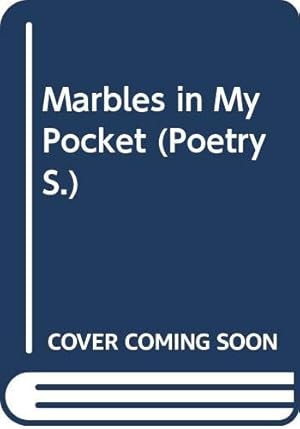 Seller image for Marbles in My Pocket (Poetry) for sale by WeBuyBooks