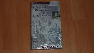 Literarische Zustände und Zeitgenossen : Begegnungen und Gespräche im klassischen Weimar.