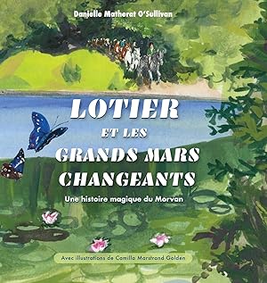 Seller image for Lotier et les grands mars changeants for sale by moluna