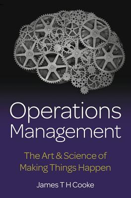 Imagen del vendedor de Operations Management - The Art & Science of Making Things Happen (Paperback or Softback) a la venta por BargainBookStores