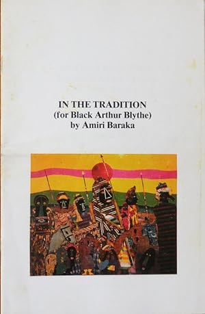 In The Tradition (for Black Arthur Blythe) (Inscribed)