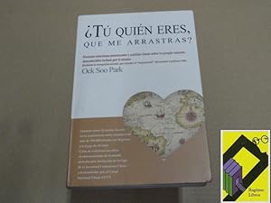 Image du vendeur pour T quin eres que me arrastras? mis en vente par Ragtime Libros