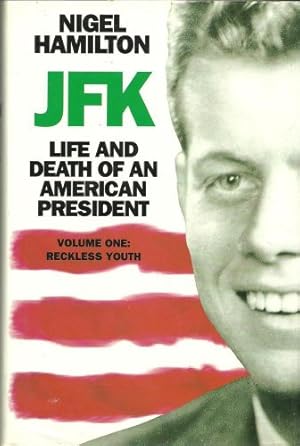 Seller image for Reckless Youth (v. 1) (JFK: The Life and Death of an American President) for sale by WeBuyBooks