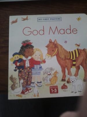 Seller image for God Made (First Prayer Series) for sale by Reliant Bookstore