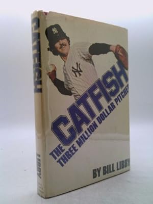 Image du vendeur pour Catfish, the three million dollar pitcher mis en vente par ThriftBooksVintage